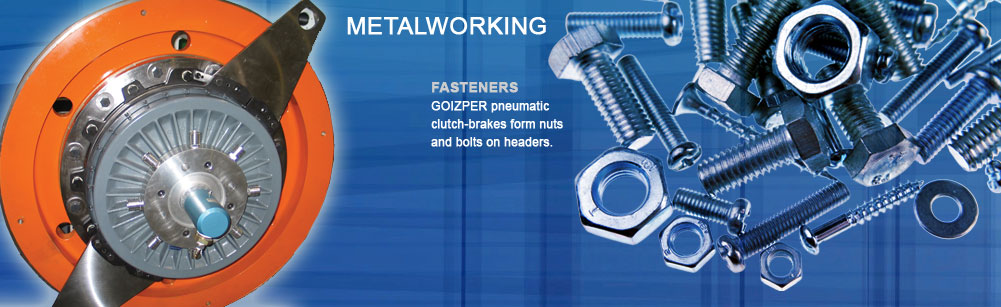 Metalworking - Fasteners - Goizper pneumatic clutch-brakes form nuts and bolts on headers
